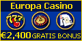 Free Casino Bonus at Europa Casino